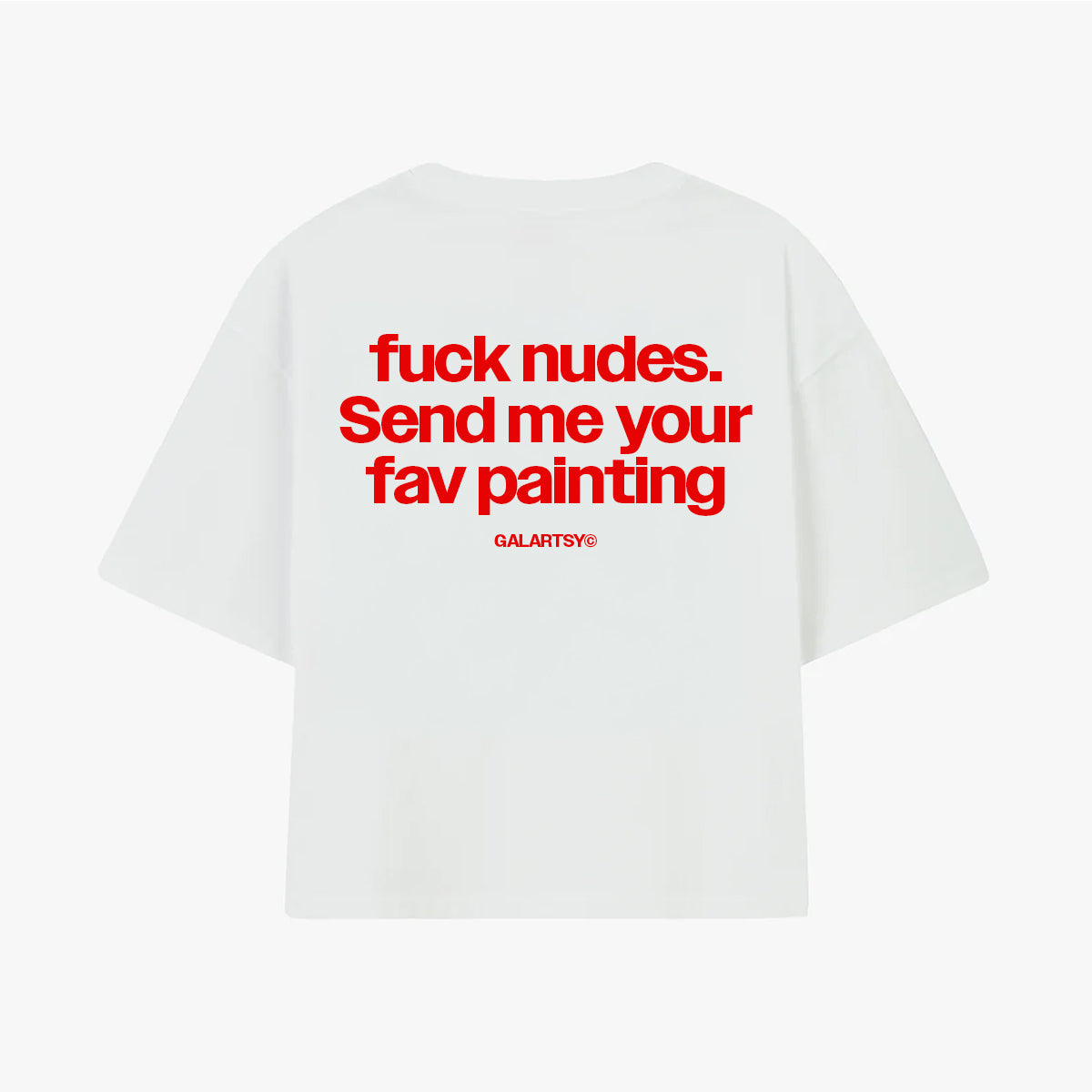 F*ck nudes. Send me your fav painting