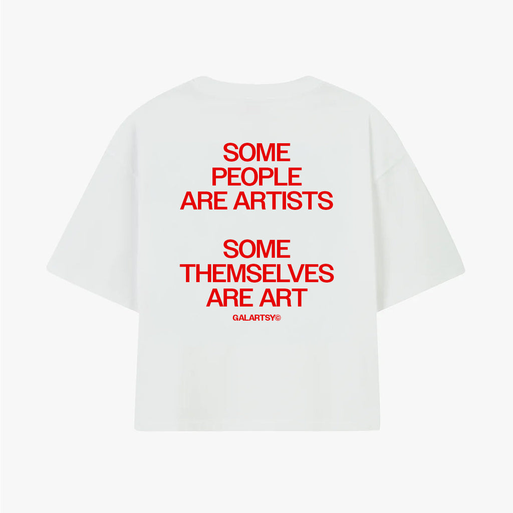 Some people are artists, Some themselves are art